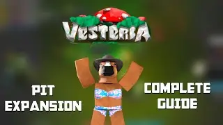 THE PIT IS HERE! | VESTERIA PIT EXPANSION COMPLETE GUIDE (Location, Items, New Area)