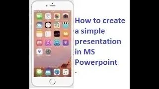 How to Create simple Presentation in ms power point