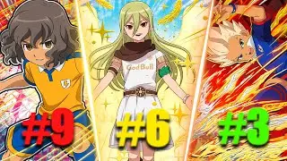 My ULTIMATE Top 10 Characters In INAZUMA ELEVEN