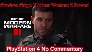 Shadow Siege. Modern Warfare 3 (2023) Reveal Event MW2 Gameplay! No Commentary