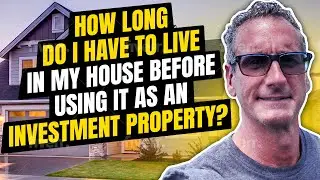 Converting Your Home To A Rental: Residence Duration Requirements Explained | MortgagesByScott.com