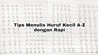 Cara Menulis Huruf Kecil A-Z dengan Rapi #1