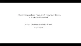 Sleepers Wake/ Wachet Auf  - orchestral version - J.S. Bach