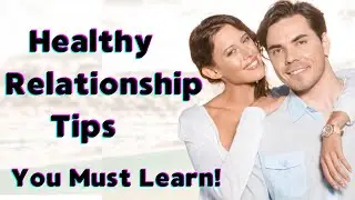 Healthy Relationship Tips - You Must Learn! #shorts