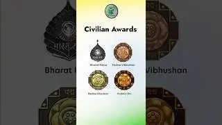 Civilian Awards in India | All You Need to Know | Highest Civilian Awards in India | Bharat Ratna