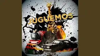 Juguemos (feat. My Way)