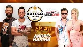 Boteco Leo e Gian (PODCAST) EP. #11