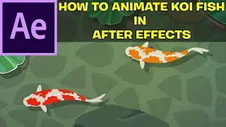 How To Animate Koi Fish | Adobe After Effects Tutorials