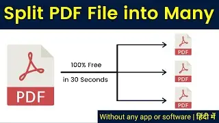 Split PDF into Multiple Files Online for Free without any software