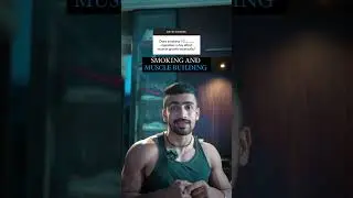 ❌☠️ How Many Cigarettes during “MUSCLE BUILDING” !!