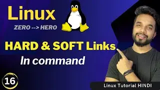 Understand Linux Hard & Soft Links | Linux LN command [HINDI]