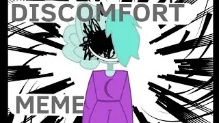 DISCOMFORT MEME// animation meme от kitter_kling