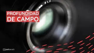4. PROFUNDIDAD de Campo en fotografía [Curso GRATIS nivel 2]