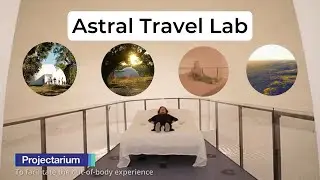 The Projectarium - Astral Travel Lab