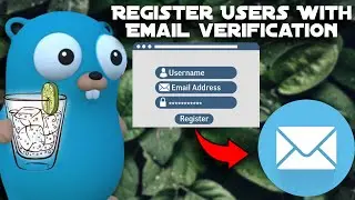 Registering Users with Email Verification - Gin