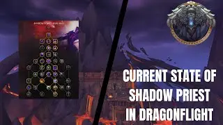 Current State of Shadow Priest | Dragonflight Beta | How Does Shadow Feel This Close to Launch?