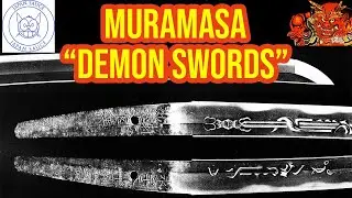 Muramasa Demon Swords - Most Evil Swords In Japanese History!