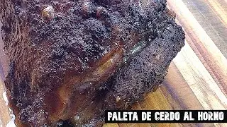 Paleta de Cerdo al Horno (Pork Shoulder)