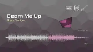 Beam Me Up • Spazz Cardigan | Free No Copyright Music