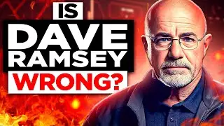 Is Dave Ramsey WRONG?