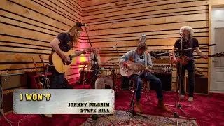 Steve Hill - I Won't Feat. Johnny Pilgrim | Garage Chez Steve Hill