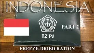INDONESIA 24 Hour Freeze Dried Ration T2 PJ Menu #4 Part 2