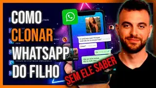 Como CLONAR WhatsApp do meu Filho SEM ELE SABER 2024