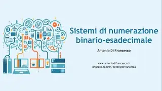 Conversione binario esadecimale - Lezioni di Informatica