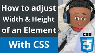 CSS - How to adjust the width and height of a box and html elements