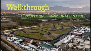 WALKTHROUGH: CIRCUITO INTERNAZIONALE NAPOLI
