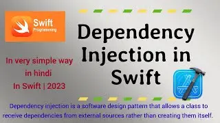 Dependency Injection In Swift  | Swift 5.7