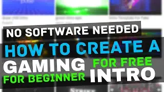 How To Create A Gaming Intro For Youtube (Pc)(Free)(Don't Need Any Software)