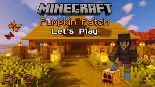Building a Cozy Barn! | Minecraft: Pumpkin Patch Survival Let's Play - EP. 2