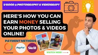 How to Earn Money Selling Your Photos & Videos Online | Payoneer | PayPal | Skrill | Shutterstock