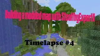 Minecraft Xbox 360: Building a Modded Map (Time Lapse) #4 with StealthyExpertX