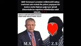 MHP'li Amasya milletvekili adayı dul bir kadını zorla ilişkiye çağırıyor itin oğlu
