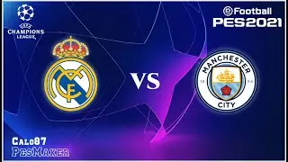 🔥GAMEPLAY⚽ REAL MADRIS VS MACHESTER CITY /CHAMPIONS LEAGUE