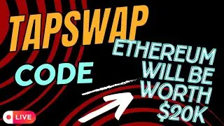 Tapswap code: Ethereum will be worth $20,000 #tapswapcode