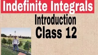 Introduction of Integration Class 12 || Maths  Ncert