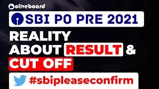 Reality About SBI PO Result 2021 & SBI PO Pre Cut Off 2021 