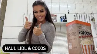 Daily | Haul Cocos & Lidl | Vorbim si scame