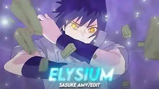 Elysium I Sasuke [ Project-File] [AMV/Edit] | Badass edit | SASUKE UCHIHA EDIT