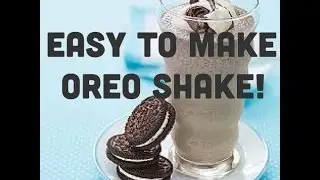 How to: Make an oreo milkshake! (Easy and Delicious!)