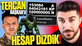 TERCAN BAŞKANA HESAP DİZDİM!