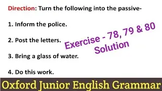 Oxford Junior English Grammar I Exercise 78 79 & 80 Solution | English Grammar I