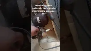 cambio de compresor en refrigerador Mabe #cool #refrigerador