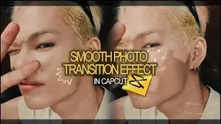 SMOOTH PHOTO TRANSITION EFFECT ; capcut free tutorial