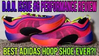 Adidas DON Issue 6 FULL PERFORMANCE REVIEW! (Best Adidas Hoop Shoe)