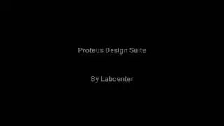 Introduction to Proteus 8 for absolute beginners || What is Proteus Design Suite?
