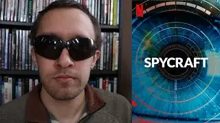 Spycraft - A Netflix Review